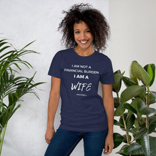 Load image into Gallery viewer, I AM A WIFE short sleeve t-shirt
