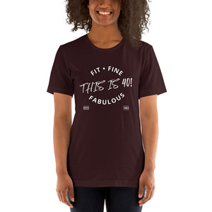 This is 40! Women's Birthday short sleeve t-shirt, 1983